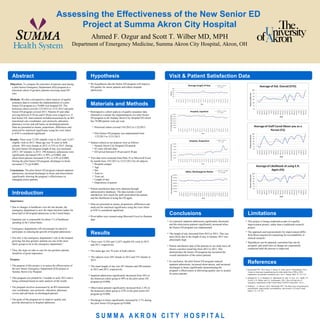 S U M M A A K R O N C I T Y H O S P I T A L
Ahmed F. Ozgur and Scott T. Wilber MD, MPH
Department of Emergency Medicine, Summa Akron City Hospital, Akron, OH
Assessing the Effectiveness of the New Senior ED
Project at Summa Akron City Hospital
Abstract
Objectives: To compare the outcomes of patients seen during
a pilot Senior Emergency Department (ED) program to a
historical cohort of geriatric patients receiving usual ED
care.
Methods: We did a retrospective cohort analysis of quality
assurance data to evaluate the implementation of a pilot
Senior ED program at a 78,000 visit hospital ED. The
historical cohort covered 1/23/2012 to 12/31/2012 and pilot
Senior ED program covered 2013. Patients 65 and older
arriving between 8:30 am and 8:30 pm were triaged to a 15
bed Senior ED. Interventions included assessment by an RN
transitional care coordinator, care protocols, education,
pharmacy review and call backs on discharged patients.
Data are presented as means, proportions, differences and
analyzed for statistical significance using the t-test where
p<0.05 is considered significant.
Results: There were 12,503 eligible visits in 2012 and 13,627
eligible visits in 2013. Mean age was 78 years in both
cohorts; 58% were female in 2012 vs 53% in 2013. During
the pilot Senior ED program length of stay was increased
(2012: 287 minutes vs 2013: 298 minutes), admissions were
significantly decreased (54% vs 49%, p=0.000), and
observation patients increased (2.4% vs 4.9% p=0.000).
During the pilot Senior ED program, discharges to home
increased 2.7% (p=0.000).
Conclusions: The pilot Senior ED program reduced inpatient
admissions, increased discharges to home and observations
significantly showing the program’s effectiveness in
managing senior patients.
Importance:
• Due to changes in healthcare over the last decade, the
emergency department is now the major decision maker for
about half of all hospital admissions in the United States.
• Inpatient care is responsible for about 1/3 of healthcare
spending in the United States.
• Emergency departments will increasingly be asked to
participate in reducing the growth of hospital admissions.1
• Not only is the emergency department’s role in the hospital
growing, but also geriatric patients are one of the most
likely groups to be in the emergency department.2
• Thus, the steps we take to care for our geriatric patients
should be of great importance.
Purpose:
• The purpose of this project is to assess the effectiveness of
the new Senior Emergency Department (ED) project at
Summa Akron City Hospital.
• This program was piloted for 2 months in early 2013 and is
being continued based on early analysis of the results.
• The program involves assessment by an RN transitional
care coordinator, care protocols, education, pharmacy
review and call backs on discharged patients.
• The goals of the program are to improve quality and
provide alternatives to hospital admission.
• As expected, inpatient admissions significantly decreased
and the observation patients significantly increased when
the Senior ED program was implemented.
• The length of stay increased from 2012 to 2013. This was
most likely due to the length of stay in January 2013 was
abnormally high.
• Patient satisfaction data of the patients in our study have all
shown a positive trend line from 2012 to 2013. This
demonstrates the Senior ED program has increased the
overall satisfaction of the senior patients.
• In conclusion, the pilot Senior ED program reduced
inpatient admissions, increased observations, and increased
discharges to home significantly demonstrating the
program’s effectiveness in delivering quality care to acutely
ill senior patients.
1. Greenwald P.W., M.E. Stern, T. Rosen, S. Clark, and N. Flomenbaum. 2013.
Trends in short-stay hospitalizations for older adults from 1990 to 2010:
implications for geriatric emergency care. Am. J. Emerg. Med. 32: 311-314.
2. Morganti K. G., S. Bauhoff, J.C. Blanchard, M. Abir, N. Iyer, A.C. Smith, J.V.
Vesely, E.N. Okeke, and A.L. Kellermann. 2013. The evolving role of
emergency departments in the United States. RAND Corporation. viii-ix.
3. Solberg L., G. Mosser, and S. McDonald.1997. The three faces of performance
measurement: improvement, accountability, and research. Jt Comm J Qual
Improv. 23: 135-147.
Introduction
Visit & Patient Satisfaction Data
Conclusions
References
• There were 12,503 and 13,627 eligible ED visits in 2012
and 2013, respectively.
• The mean age was 78 years in both cohorts.
• The subjects were 58% female in 2012 and 53% female in
2013.
• The mean length of stay was 287 minutes and 298 minutes
in 2012 and 2013, respectively.
• Inpatient admissions significantly decreased from 54% in
the historical cohort group to 49% in the pilot senior ED
program (p=0.000).
• Observation patients significantly increased from 2.4% in
the historical cohort group to 4.9% in the pilot senior ED
program (p=0.000).
• Discharges to home significantly increased by 2.7% during
the pilot Senior ED program (p=0.000).
Materials and Methods
Results
• Retrospective cohort analysis of quality assurance data
obtained to evaluate the implementation of a pilot Senior
ED program in the Summa Akron City Hospital ED which
has 78,000 patient visits per year.
• Historical cohort covered 1/01/2012 to 1/22/2013.
• Pilot Senior ED program was implemented from
1/23/2013 to 12/31/2013.
• Subject criteria in our analysis were as follows:
• Summa Akron City Hospital ED patient
• 65 years old and older
• ED arrival between 8:30 am and 8:30 pm.
• Visit data were extracted from Plato 55 to Microsoft Excel
by month from 1/01/2012 to 12/31/2013 for all subjects.
• Hospital campus
• Age
• Sex
• Time in
• Time out
• Length of stay
• Disposition of patient
• Patient satisfaction data were obtained through
administrative databases. The data include overall
satisfaction, how much the staff cared about the patient,
and the likelihood of using the ED again.
• Data are presented as means, proportions, differences and
analyzed for statistical significance using the t-test where
p<0.05 is considered significant.
• Pivot tables were created using Microsoft Excel to illustrate
data.
• This project is being conducted as part of a quality
improvement project, rather than a traditional research
project.
• The approach and measurements for improvement differ
from those required for measuring for accountability or
clinical research.3
• Hypotheses can be adjusted, consistent bias can be
accepted, and small tests of change are sequentially
conducted until the process is improved.
Limitations
• We hypothesize that the Senior ED program will improve
ED quality for senior patients and reduce hospital
admissions.
Hypothesis
 