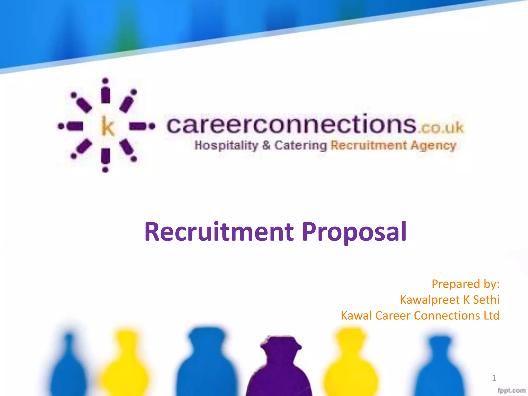 Kawal Career Connections Recruitment proposal PPT