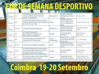 FIM DE SEMANA DESPORTIVO 
Coimbra 19-20 Setembro 
 