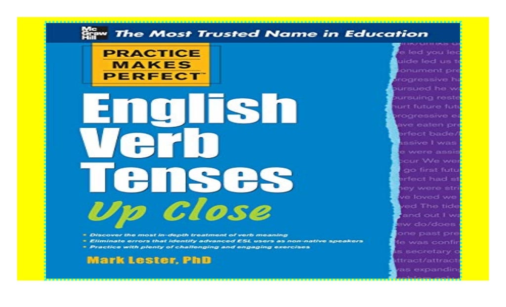 Practice Makes Perfect English Verb Tenses Up Close (Practice Makes ...