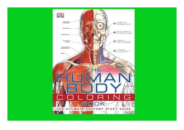 Pdf Download The Human Body Coloring Book The Ultimate Anatomy Study