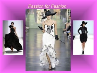 Passion for Fashion   
