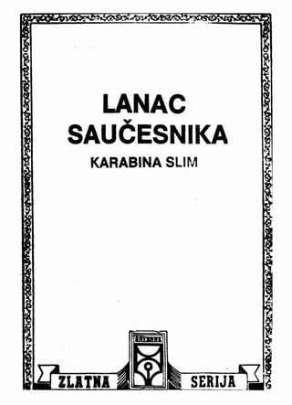 0761. LANAC SAUČESNIKA