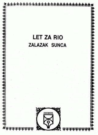 0783. LET ZA RIO