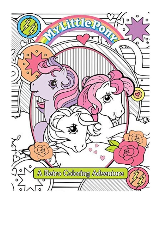 2019) My Little Pony Retro Coloring Book (PDF) By Editors Of Studio… 2019) My Little Pony Retro Coloring Book (PDF) By Editors Of Studio…