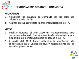 Docentes poseen equipos que les facilita su avance en el manejo de las TIC.FORTALEZASContar con el apoyo de las directivas y el equipo de nuevas tecnologías en el manejo y uso adecuado de los equipos.