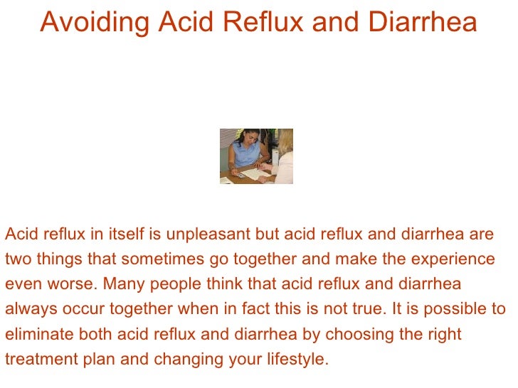 Avoiding Acid Reflux And Diarrhea