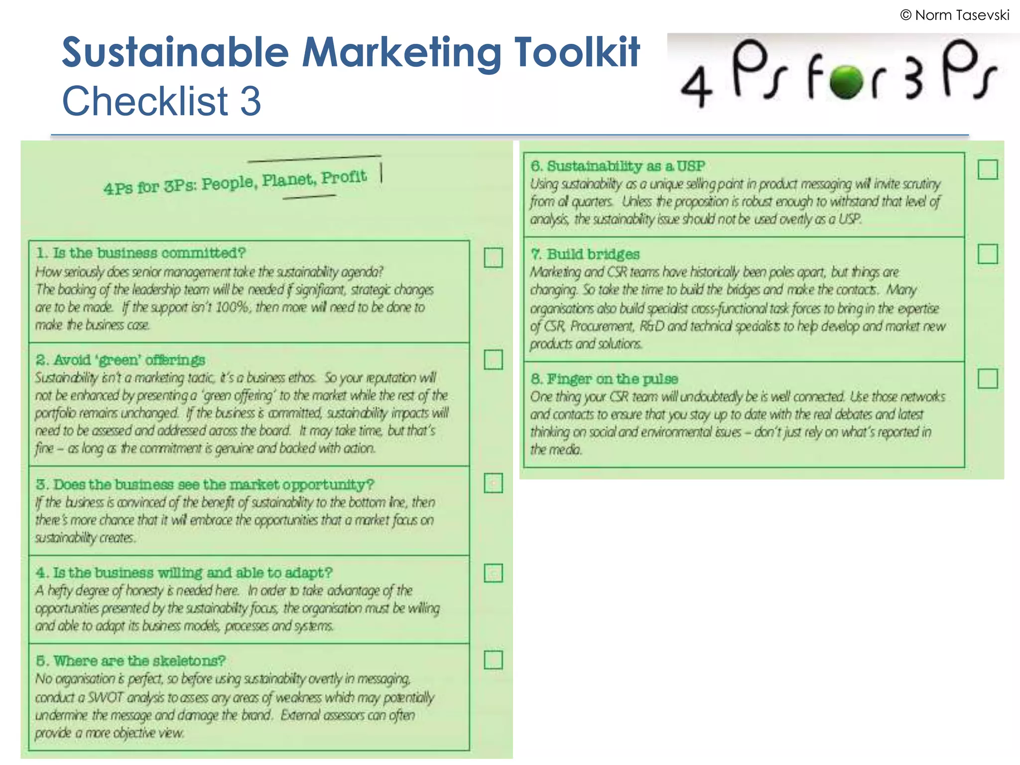 © Norm Tasevski
Sustainable Marketing Toolkit
Checklist 3
 