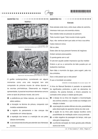 D ao excesso de turistas na terra dos incas.
                                                                                            Disponível em: http://www.34whc.brasilia2010.org.br. Acesso em: 28 jul. 2010.
E à falta de atrativos turísticos em Arequipa.
                                                                                   2 RPLWr GR 3DWULP{QLR 0XQGLDO UH~QHVH UHJXODUPHQWH
QUESTÃO 92
                                                                                   para deliberar sobre ações que visem à conservação e
    Los fallos de software en aparatos médicos, como                               à preservação do patrimônio mundial. Entre as tarefas
marcapasos, van a ser una creciente amenaza para la                                atribuídas às delegações nacionais que participaram
salud pública, según el informe de Software Freedom Law                            GD  6HVVmR GR RPLWr GR 3DWULP{QLR 0XQGLDO
Center (SFLC) que ha sido presentado hoy en Portland                               destaca-se a
(EEUU), en la Open Source Convention (OSCON).                                      A participação em reuniões do Conselho Internacional
    /D SRQHQFLD ³0XHUWR SRU HO FyGLJR WUDQVSDUHQFLD                                   de Monumentos e Sítios.
de software en los dispositivos médicos implantables”                              B realização da cerimônia de recepção da Convenção
aborda el riesgo potencialmente mortal de los defectos                                 do Patrimônio Mundial.
informáticos en los aparatos médicos implantados en las                            C organização das análises feitas pelo Ministério da
personas.                                                                              Cultura brasileiro.
                                                                                   D discussão sobre o estado de conservação dos bens
    Según SFLC, millones de personas con condiciones                                   já declarados patrimônios mundiais.
FUyQLFDV GHO FRUD]yQ HSLOHSVLD GLDEHWHV REHVLGDG H                             E HVWUXWXUDomR GD SUy[LPD UHXQLmR GR RPLWr GR
LQFOXVR OD GHSUHVLyQ GHSHQGHQ GH LPSODQWHV SHUR HO
software permanece oculto a los pacientes y sus médicos.                               Patrimônio Mundial.

                                                                                                                 LC - 2º dia | Caderno 7 - AZUL - Página 4
 