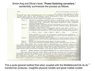 Simon Ang and Olivia’s book, “Power-Switching converters,”
wonderfully summarizes the process as follows:
This a quite gen...