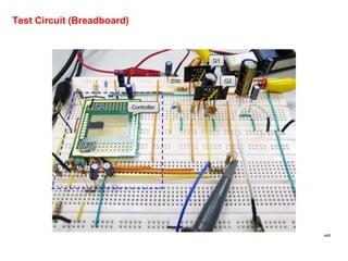 Test Circuit (Breadboard)
Controller
Q1
Q2
445
 