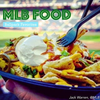 MLB FoodBallpark Favorites
 