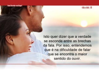 07 Como Discordar Sem Brigar