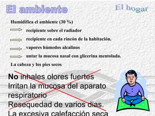 Control Postural y DeporteEjercicio FísicoNo ande con el cuerpo encorvado ni adopte posturas poco equilibradas.Contraindicados los deportes muy violentos.