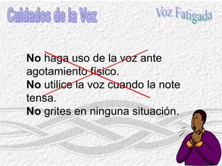 QuirófanoEnfermedadesVegetaciones adenoideas Operado de pólipos: reposo vocal selectivo.