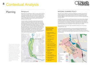 8
Planning Background
Regeneration and development in Derby is a major priority for the City
Council and its partners. There is a clear and long standing desire to
use potential investment within the river corridor as a catalyst for the
regeneration. Improving connectivity to the river and making the most
of the heritage assets is also a key priority. Currently development is
subject to the guidance in national Planning Policy Statement 25:
Development and Flood Risk
‘Our City Our River’ encompasses a linear area through the heart
of Derby comprising a wide range of land usesincluding farmland,
residential communities and CityCentre business areas, stretching
from Darley Abbey in thenorth through to Derby Junction Rail Bridge
in the south.The Masterplan area is shown on Figure 1.2. It includesa
rich heritage resource incorporating Darley Abbey Millsand the Silk
Mill, which together form a key part of theDerwent Valley Mills World
Heritage Site. In addition, thereare a number of listed buildings and
structures as well assignificant archaeological interest including
a Roman fortand settlement. The river corridor also provides a
muchloved and used recreational resource including extensivesports
pitches, riverside walks and cycle ways linking localfacilities and
communities to the City Centre and beyond.
NATIONAL PLANNING POLICY
Derby City Council’s Cabinet has approved the Masterplan as guidance, which will be a
material consideration when determining planning applications. The Masterplan should
be read alongside the relevant adopted policies in the Council’s statutory City of Derby
Local Plan (2006) and national planning guidance as set out in the National Planning Policy
Framework (NPPF).
The NPPF states (para 94) that Local Planning Authorities should adopt positive strategies
to mitigate and adapt to climate change, taking full account of flood risk and other factors.
It retains the policies of the previous PPS25 in terms of the application of the ‘sequential
test’ and ‘exception test’ in preparing Local Plans for areas of flood risk. The overall aim of
the sequential test is to steer development to areas of lower flood risk. However if this is not
possible the exception test can be applied. For the exception test to be passed:
• the development should provide “wider sustainability benefits to the community that
outweigh flood risk”1;and
• “a site-specific flood risk assessment must demonstrate that the development will be
safe,without increasing flood risk elsewhere, and where possible will reduce flood risk
overall”2. In considering planning applications the Council will have regard to this national
guidance. It will also have appropriate regard to the relevant local plan polices and the content
of the Masterplan.
Overarching
Objectives
1.	 Reduce Flood Risk to
Residents and Commercial
Property
2.	 Maximise Development
Opportunities
3.	 Encourage Investment
4.	 Deliver Regeneration
Aspirations
5.	 Manage Change
6.	 Enable Phased Delivery
7.	 Mitigate Against the Adverse
Effects of ‘Flood Defences’
8.	 Capture the Opportunity for
‘Betterment’
9.	 Minimise Disruption to
Existing Residents and
Business
10.	 Protect Strategic
Infrastructure
11.	 Protect and Enhance
Ecology, Wildlife, Biodiversity
12.	 Protect and Enhance
Heritage Assets
13.	 Create a Framework of
Opportunities
Contextual Analysis
The river corridor includes many
peoples’ homes, businesses and
local facilities. The communities
of Darley Abbey, Little Chester
and Strutts Park and the City
Centre all address the river and
are affected by the proposals in
the Our City Our River Masterplan.
In and around these communities
are significant employment areas
and development opportunities,
particularly close to the City
Centre and along the eastern
bank of the river. Increased levels
of flood risk have hampered
regeneration in these locations
and this project would help
developers overcome those
barriers.
 