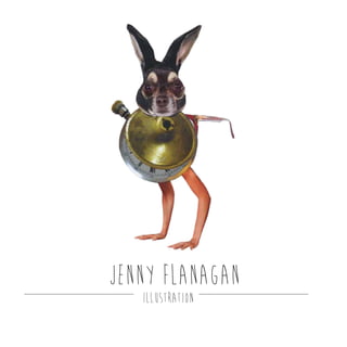 Jenny Flanagan
Illustration
 