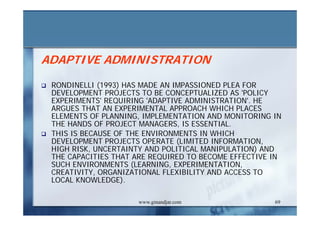 DEVELOPMENT AND ADMINISTRATION (III)