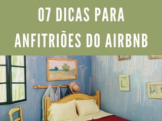 07 dicas para anfitriões do airbnb