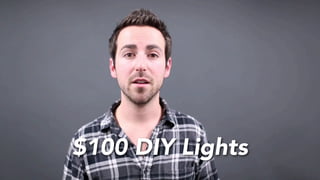 $100 DIY Lights
 