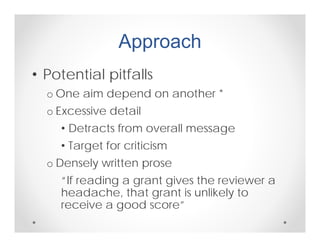 Impractical Approach How to Structure the “Approach” Section of a Grant Application (Basic ...