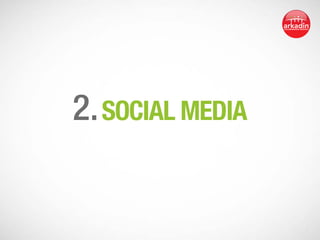 2. social media

 