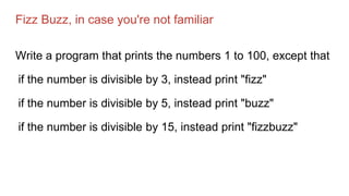 Wrangle 2016: (Lightning Talk) FizzBuzz in TensorFlow | PPT