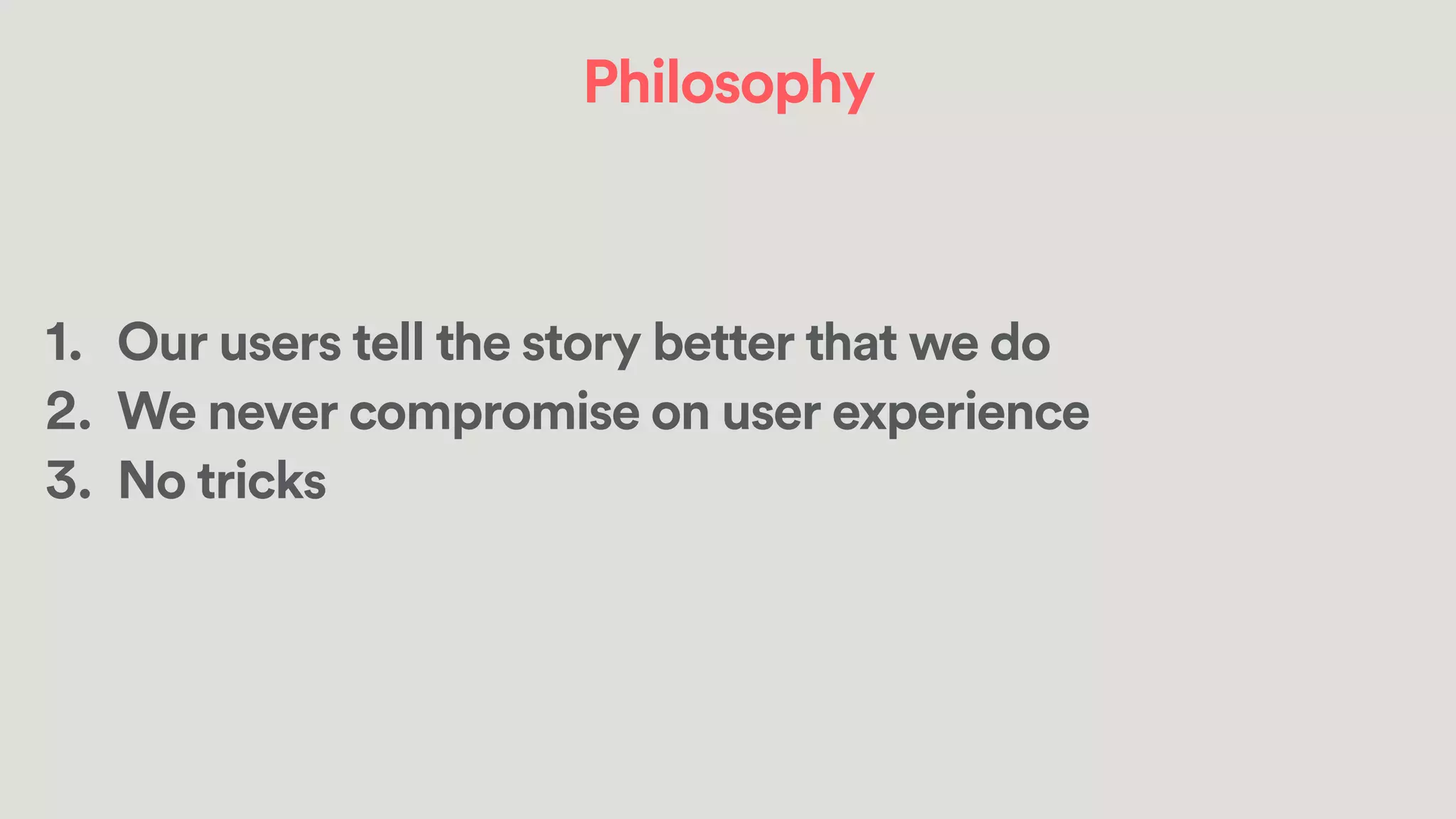 Jean-Denis Greze (@jgreze)
Growth v. product: avoid holy wars
At Dropbox, extremes on both sides
Growth v1: pure bizops, number crunching,
optimized parts of the funnel but never
changed the experience as a whole
Growth v2: design something “perfect” that
resonated well during user studies but not
worried about numbers
Monetization got it right (Team Ca$h, Prowth)
 