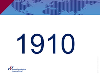1910
© Joint Commission International
 