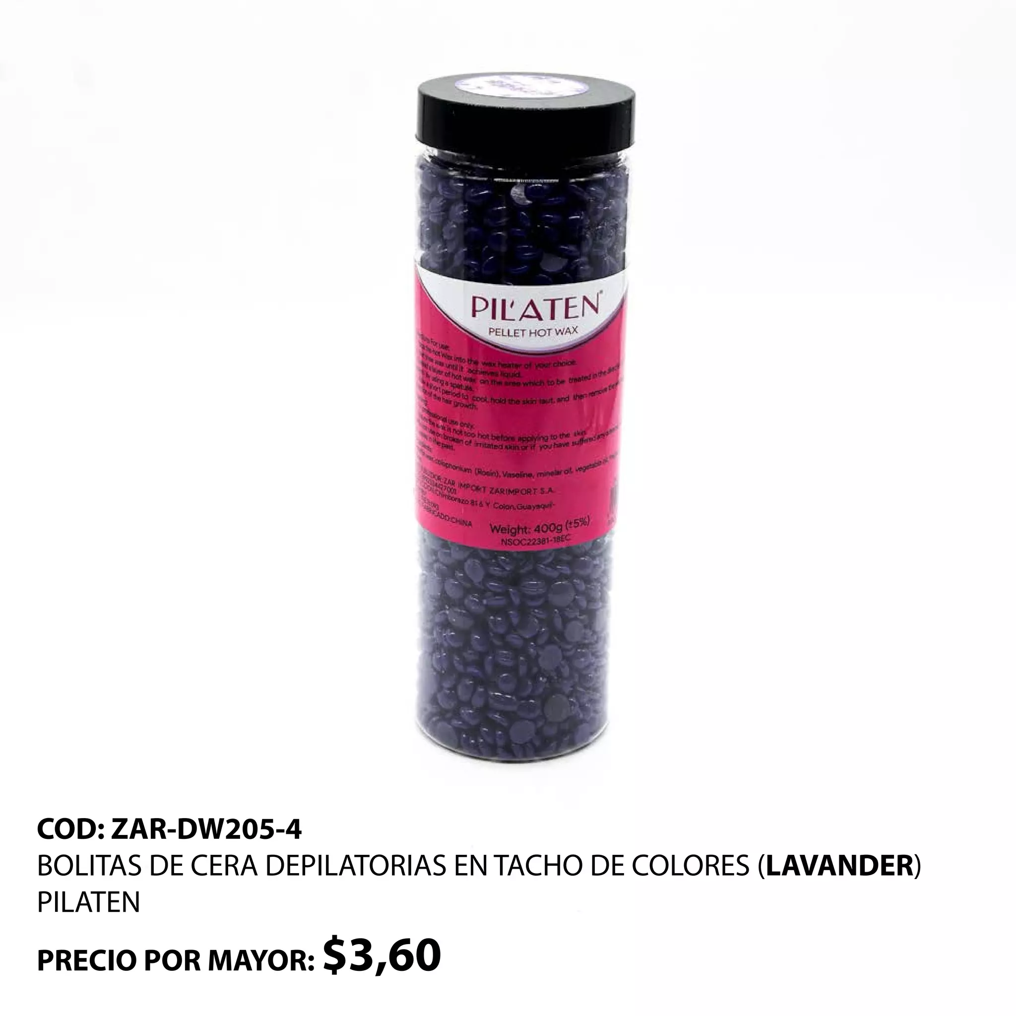 COD: ZAR-DW205-4
BOLITAS DE CERA DEPILATORIAS EN TACHO DE COLORES (LAVANDER)
PILATEN
PRECIO POR MAYOR: $3,60
 
