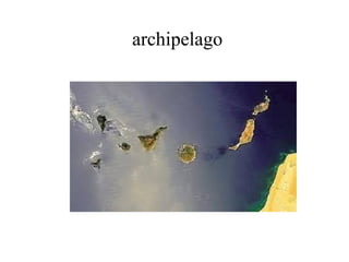 archipelago

 
