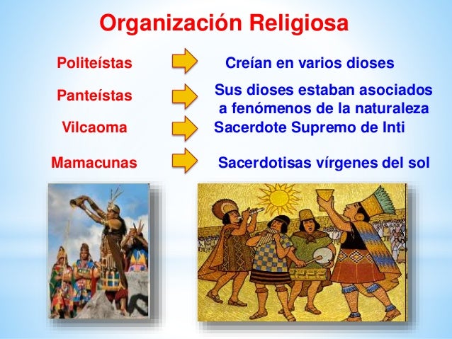 Resultado de imagen para organizacion  cultural inca