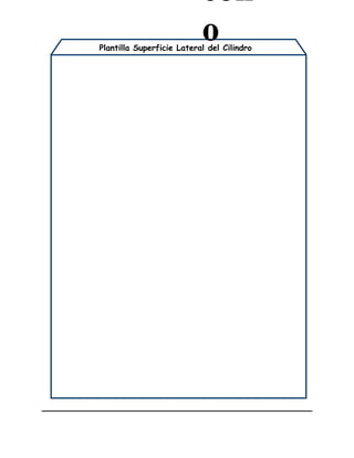 Plantilla Superficie Lateral del Cilindro
con
o
 