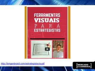 http://bmgenbrasil.com/estrategistavisual/
 