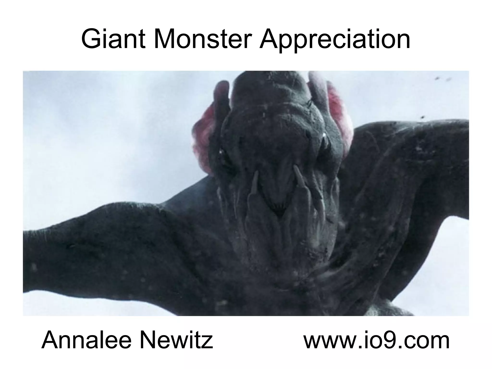 Annalee Newitz Giant Monster | PPT