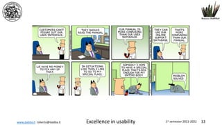 www.dadda.it roberto@dadda.it Excellence in usability 1st semester 2021-2022 33
 