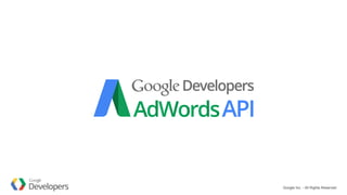 Google Inc. - All Rights Reserved
 