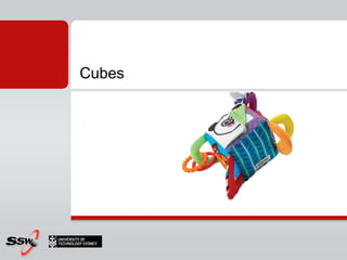 Cubes
 