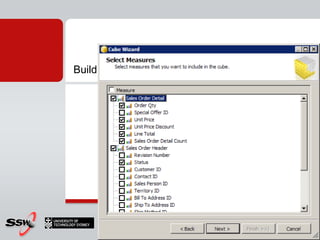 Build a Cube – Select Measures
 