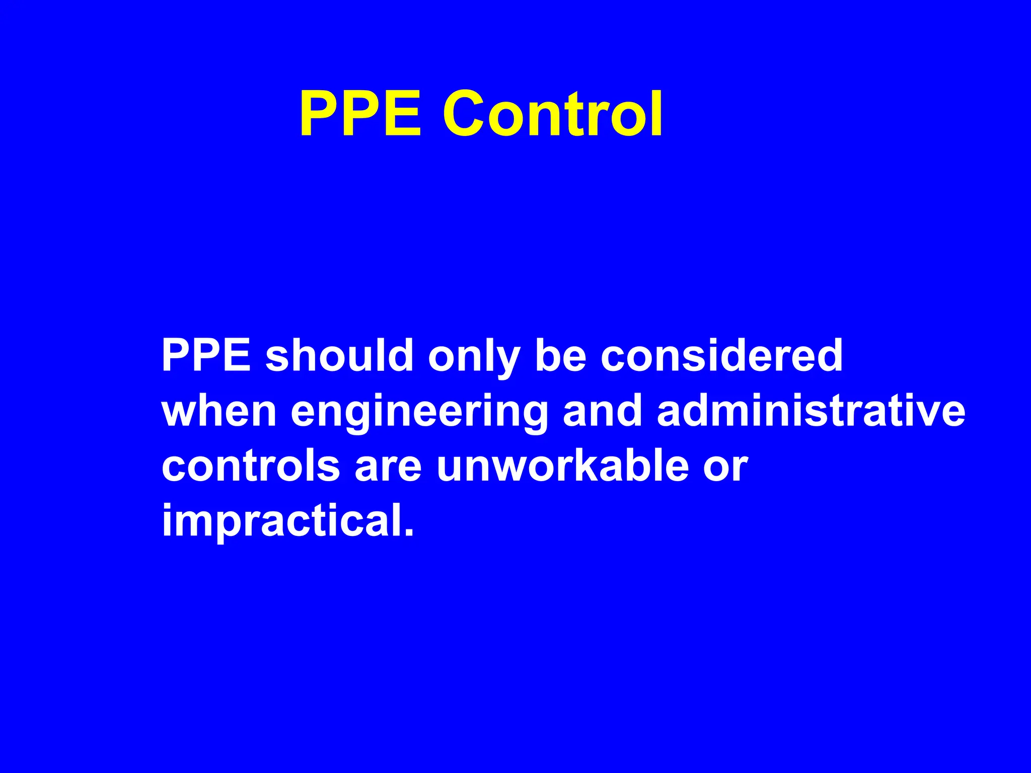 Imppractical Engineering PPES personal protective equipment used in industrial safety | PPT