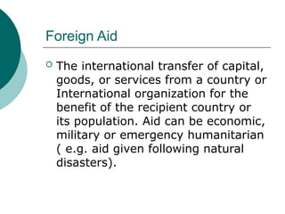07 PPT_Foreign Aid and its importance in economic | PPTX