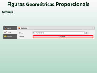 Figuras Geométricas Proporcionais
Símbolo
 