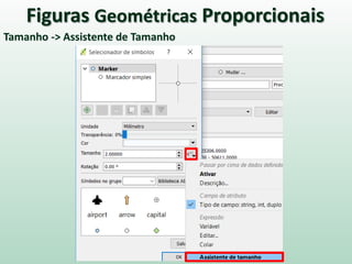 Figuras Geométricas Proporcionais
Tamanho -> Assistente de Tamanho
 