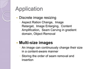 study Seam Carving For Content Aware Image Resizing | PPTX