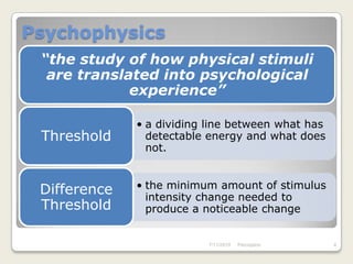 Psychophysics7/11/2010Perception4