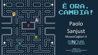 Paolo
Sanjust
MuseoCagliari.it
 