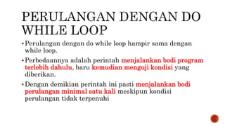 07 Struktur Kontrol Perulangan.pptx