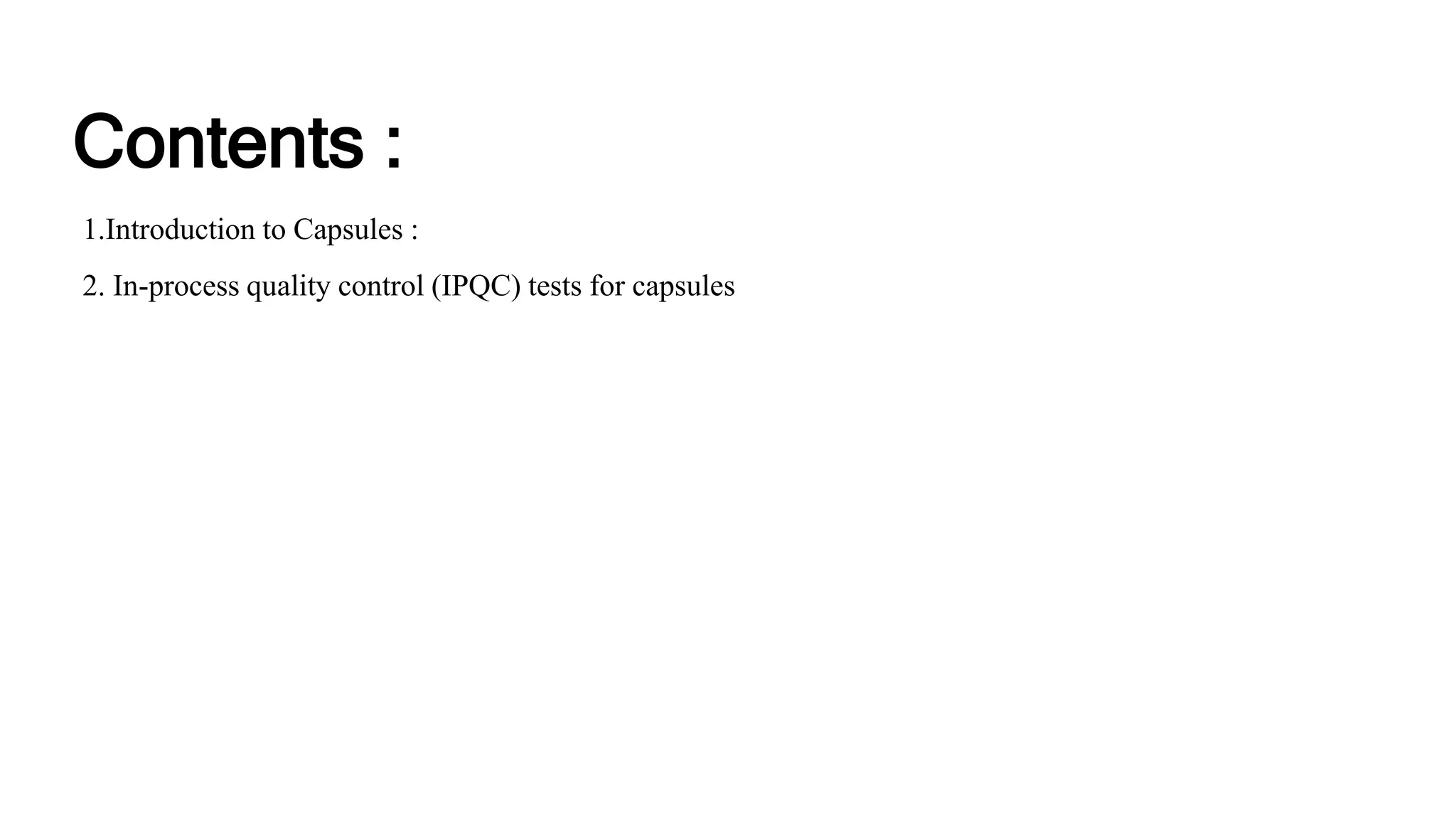 In Process Quality Control Tests For Capsules [Autosaved].pptx