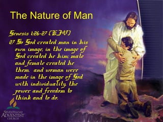07 The Nature Of Man