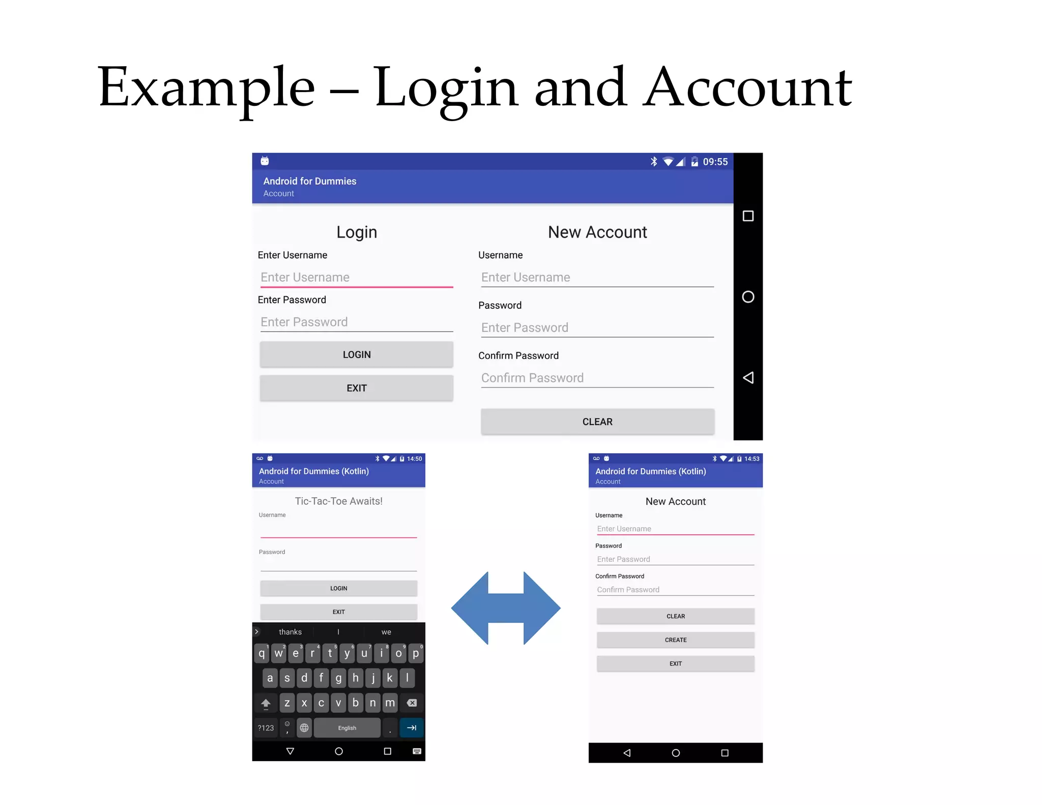 Example – Login and Account
 